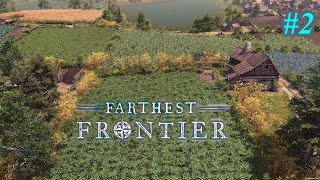 Farthest Frontier  -  ЧАСТЬ: 2