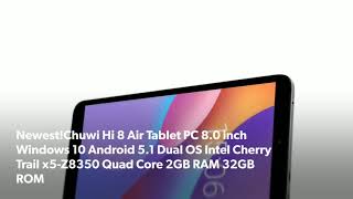 Newest!Chuwi Hi 8 Air Tablet PC 8.0 inch Windows 10 Android 5.1