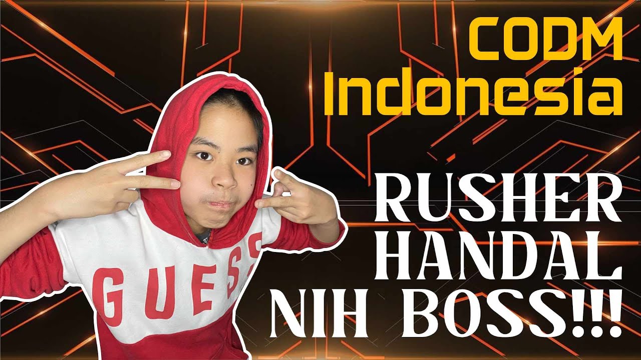 CODM Indonesia - RUSHER HANDALL IS IN DA HAUS BOSSS!!!!