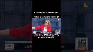 MÓNICA DELTA VS KEIKO. TENSOS MOMENTOS CUANDO LE PREGUNTAN QUIÉNES FINANCIAN SU CAMPAÑA #viral