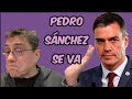 Pedro sanchez va a dimitir y habr nuevas elecciones el anlisis del profesor juan carlos monedero