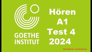 Prüfungstraining- Zertifikat A1- Hören - 2024 - Test 4.