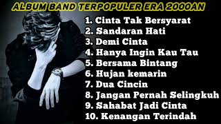 10 Lagu Band Terpopuler Dan Terbaik Era 2000an | Lagu Nostalgia Generasi 2000an | Band tahun 2000an