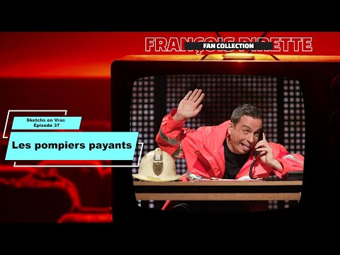 Collection Pirette - Sketchs en vrac, Épisode 37 : Les Pompiers Payants