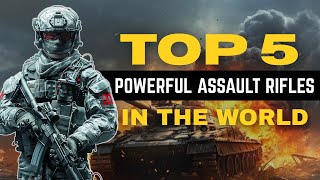 Top 5 Powerful Ault Rifles In The World