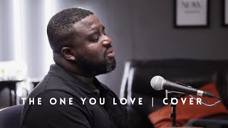 The One You Love | Elevation Worship Feat. Chandler Moore | Cover