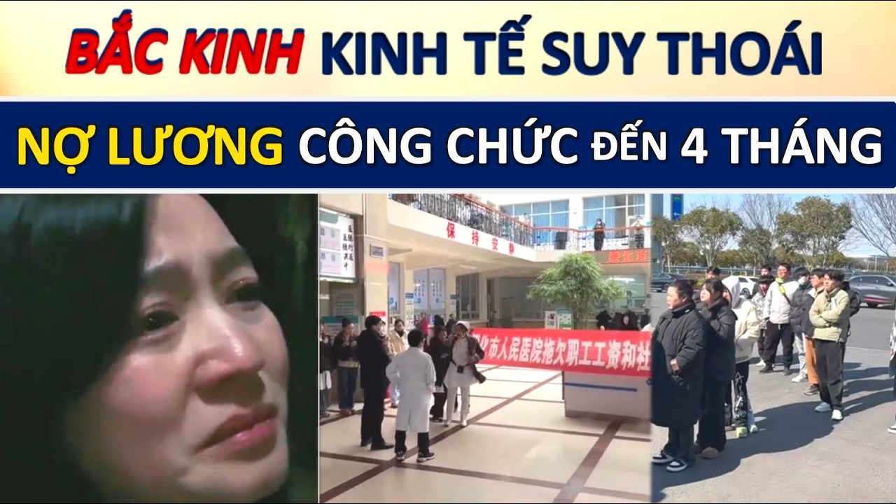 Kinh Tế Bắc Kinh Trên Bờ Sụp Đổ: Công Chức Bị Chậm Lương 4 tháng, 40% thanh niên thất nghiệp...