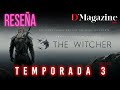 Reseña de The Witcher Temporada 3 Dmagazine Review