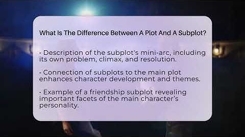 What Is The Difference Between A Plot And A Subplot? - The Drama Reel