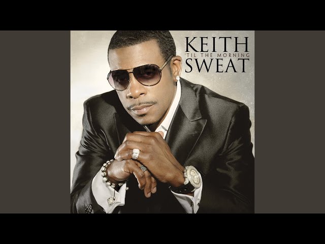 Keith Sweat - High As The Sun