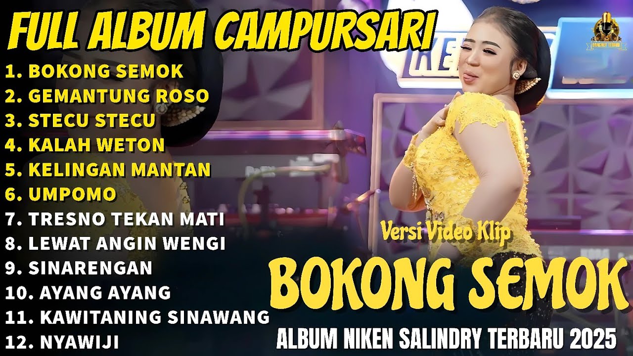 Album Niken Salindry | BOKONG SEMOK - GEMANTUNG ROSO - LAGU TRENDING FULL ALBUM TERBARU 2025 Album Niken Salindry | BOKONG SEMOK - GEMANTUNG ROSO - LAGU TRENDING FULL ALBUM TERBARU 2025