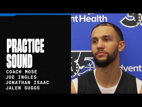 PRACTICE SOUND: COACH MOSE, JOE INGLES, JONATHAN ISAAC & JALEN SUGGS