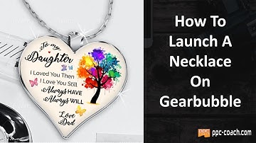 How To Launch A Necklace On Gearbubble