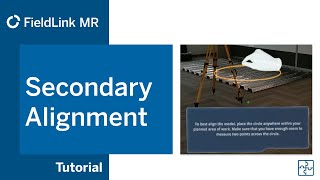 FieldLink MR Tutorial 6 - Secondary Alignment