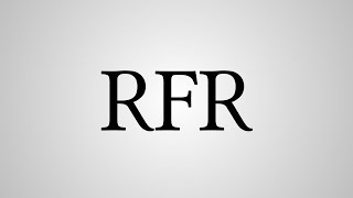 What Does "RFR" Stand For?