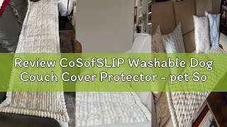 Review CoSofSLIP Washable Dog Couch Cover Protector - pet Sofa Cover for Dogs, Durable Couch Covers
