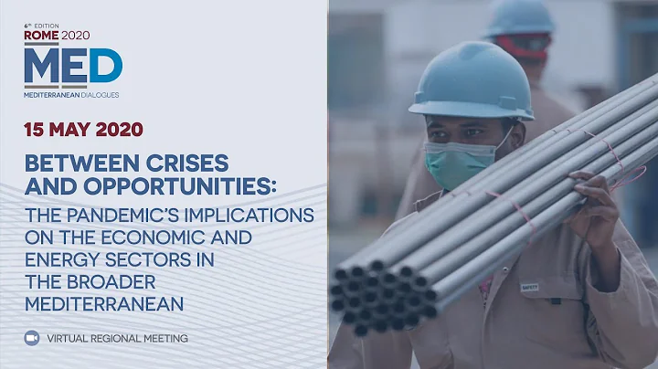 The Pandemic’s Implications On The Economic And Energy Sectors In The Broader Mediterranean - DayDayNews