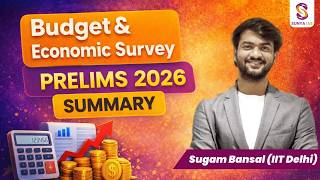 BUDGET & ECONOMIC SURVEY | Prelims 2026 | BEST SUMMARY | by Sugam Sir (IIT DELHI) | SUNYA IAS