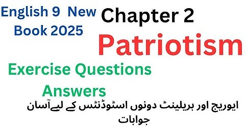 #patriotism #Chapter 2 Class 9 New Book 2025 #Exercise #Question &Answer #Exercise #Unit 2patriotism