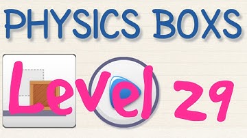 Brain physics map 1 level 29 , 3 stars Android