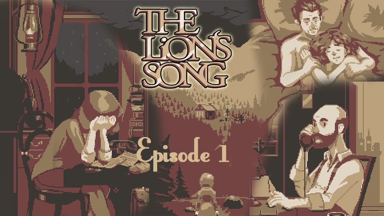 The Lion's Song Episode 1- Silence