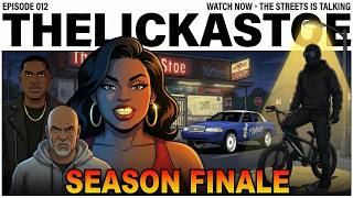TheLickaStoe - Episode 012: "Tomorrow" | SEASON FINALE
