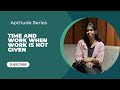 🧮 Time and Work Aptitude | When Work is Not Given | Shortcut Tricks &amp; Easy Explanation