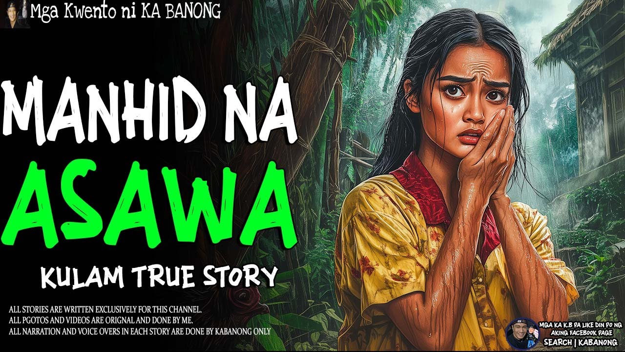 MANHID NA ASAWA | Kwentong Kulam | True Story