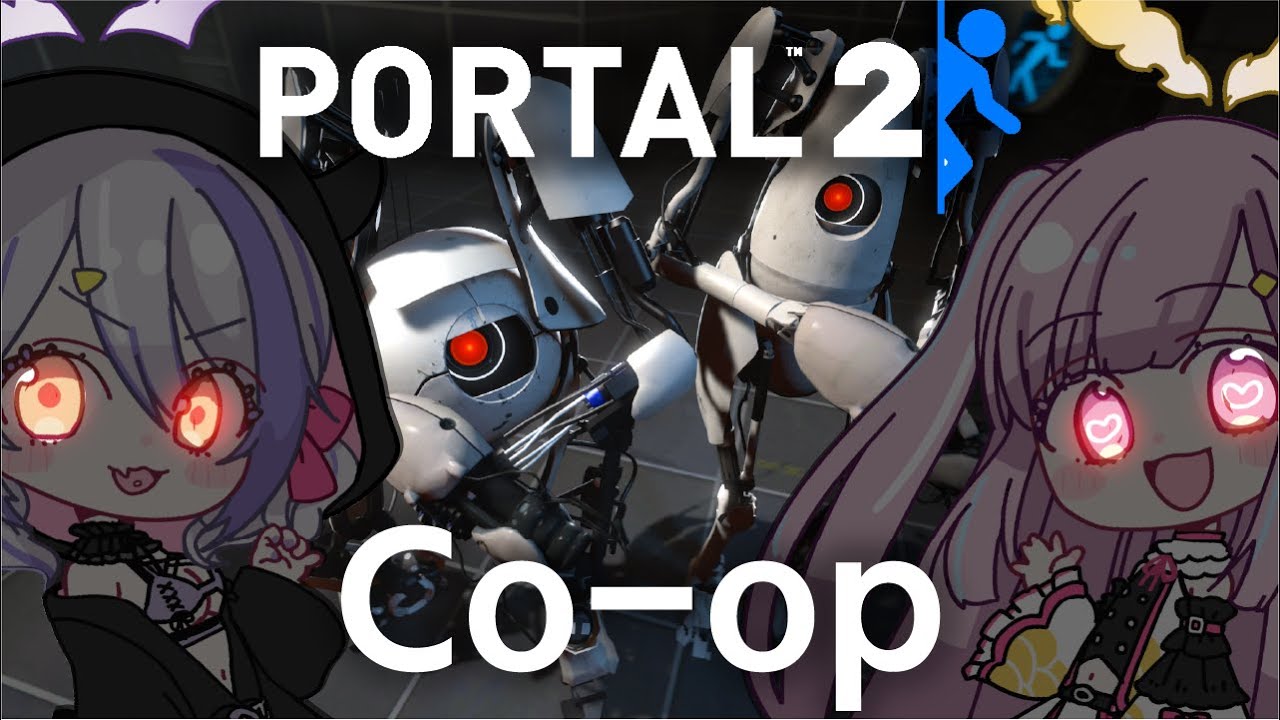 Portal2 どんなピンチだって2人なら乗り越えられるよね Portal2 Co Op ポータル2 惡ノろく 天ノおと Vtuber Horrorarchive ホラアカ Vtuber Portal2 どんなピンチだって2人なら乗り越えられるよね Portal2 Co Op ポータル2 惡ノろく 天ノおと Vtuber Horrorarchive ホラアカ Vtuber