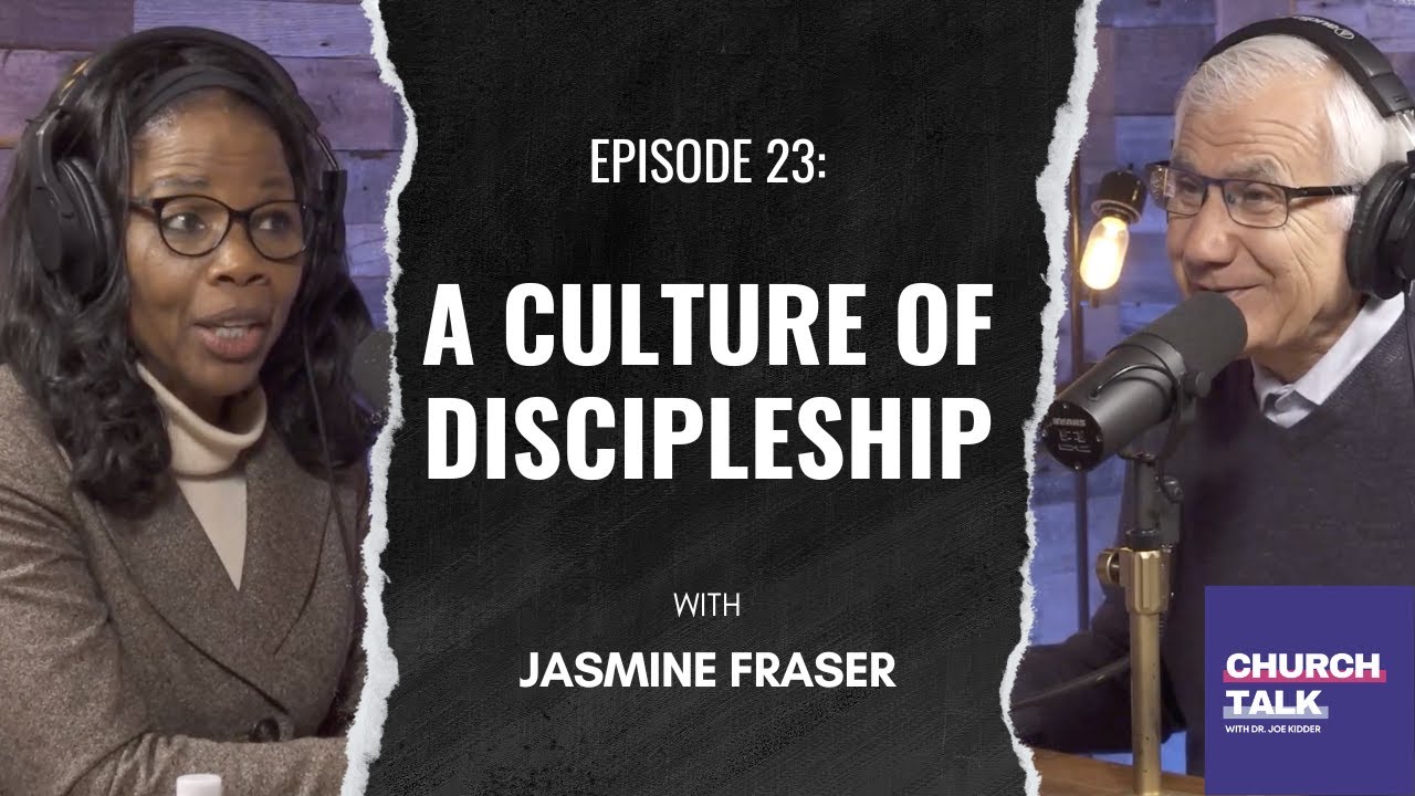 Church Talk | Ep 23 - Creating a Culture of Discipleship with Jasmine ...