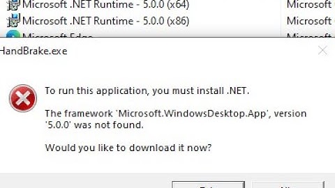 How to fix handbrake .NET message. To run this application, you must install .NET
