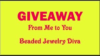 🎇 ***CLOSED*** Beaded Jewelry Diva, From Me to You