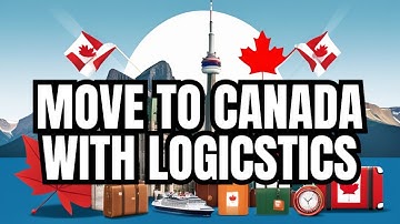 Canada Visas and Importing Personal Effects: Your Step-by-Step Guide | Logicstics