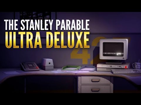 Stanley Parable. Ultra Deluxe. Передых от Террарии