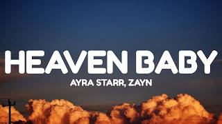 Ayra Starr - Heaven Baby (Lyrics) ft. ZAYN