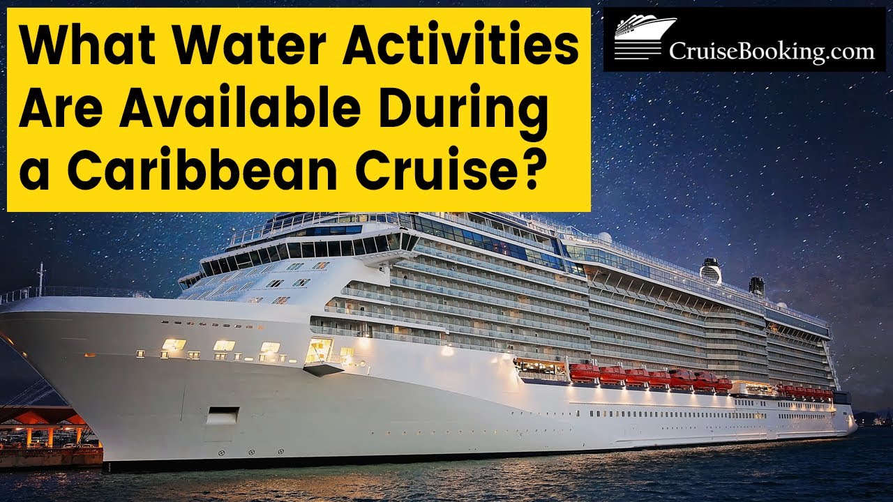 What Water Activities Are Available During a Caribbean Cruise | CruiseBooking.com