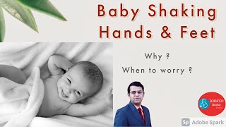 Babies shaking Hands \& Feet | Startle Reflex in Babies | Jitteriness | Jerks in Babies