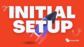 Phone SMS - Initial Setup screenshot 2