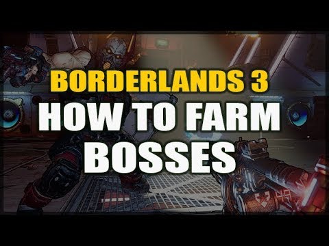 Borderlands 3: How to Farm Bosses - BL3 Quick Guide - YouTube