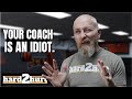 If your coach does these things he sucks