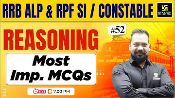 RRB ALP & RPF SI/Constable Reasoning #52 | Most Important MCQs | Harsh Sir