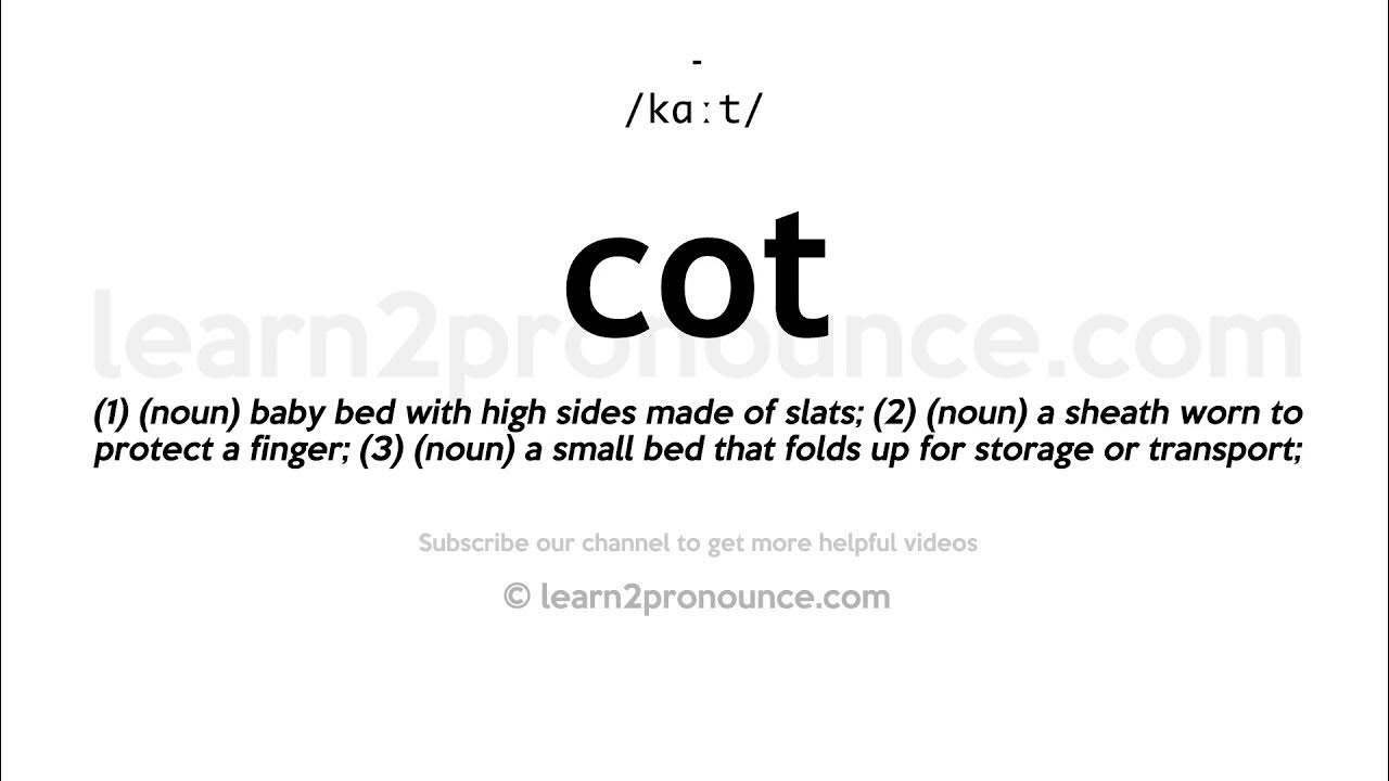 How to pronounce Cot English pronunciation YouTube