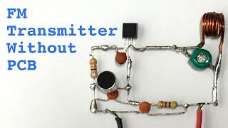 How To Make FM Transmitter Without PCB