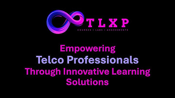 TLxP -TelcoLearn Experience Platform | Telco Labs | Telco Courses | Telco Assessments |AI in Telecom