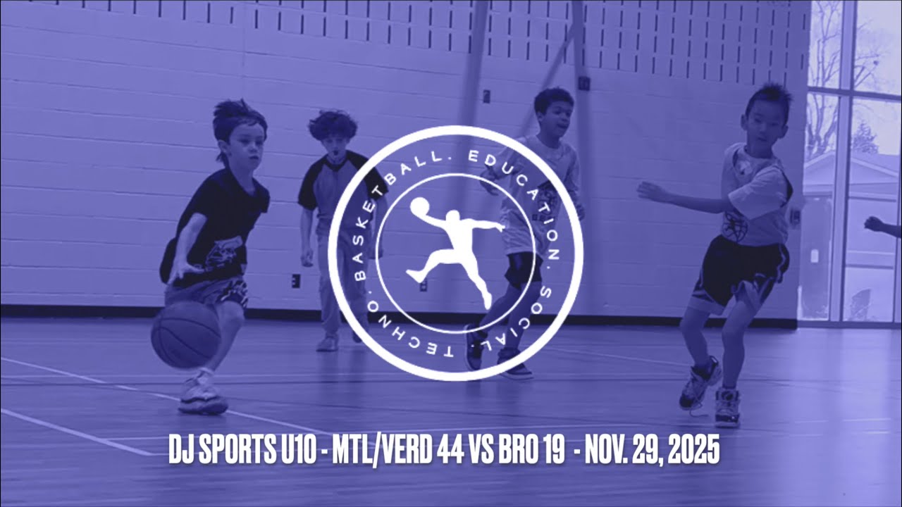 DJ Sports U10 - MTL/VERD 44 vs BRO 18 - Nov. 29, 2025