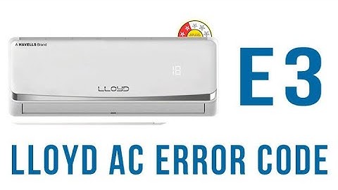 Lloyd split AC E3 error code