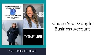 Getting Started With Google My Business - Creating and Optimizing Your Profile