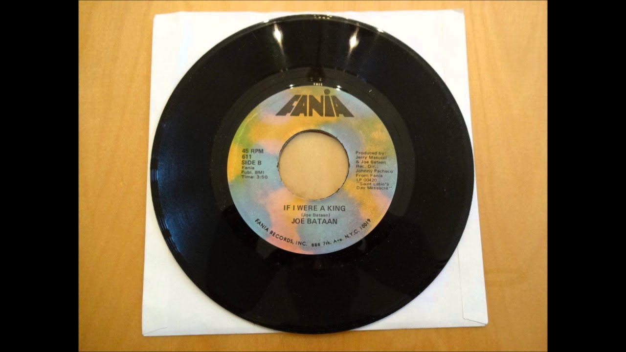 Joe Bataan If I Were A King YouTube