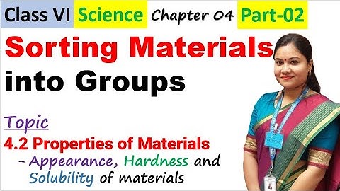 Sorting Materials into Group Chapter 4 // Part - 2 // Sorting Materials into Group Chapter 4 Class 6