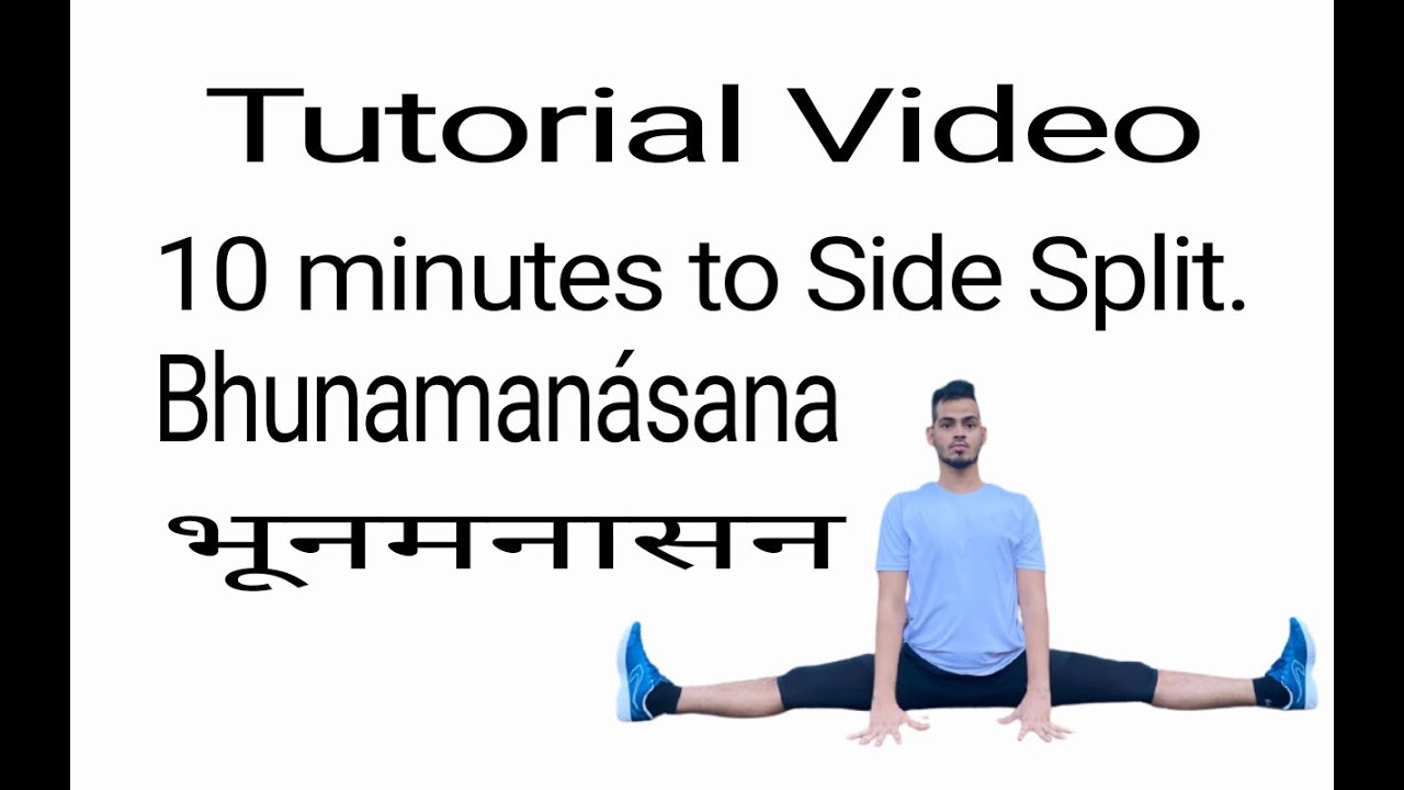 10 Mins Practice | How to get into Bhunamanasana (Side Split Yoga pose ...